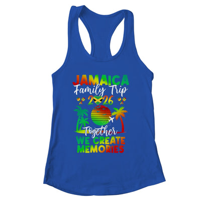 Jamaica Family Trip 2026 We Create Memories Jamaica Vacation Shirt & Tank Top | siriusteestore