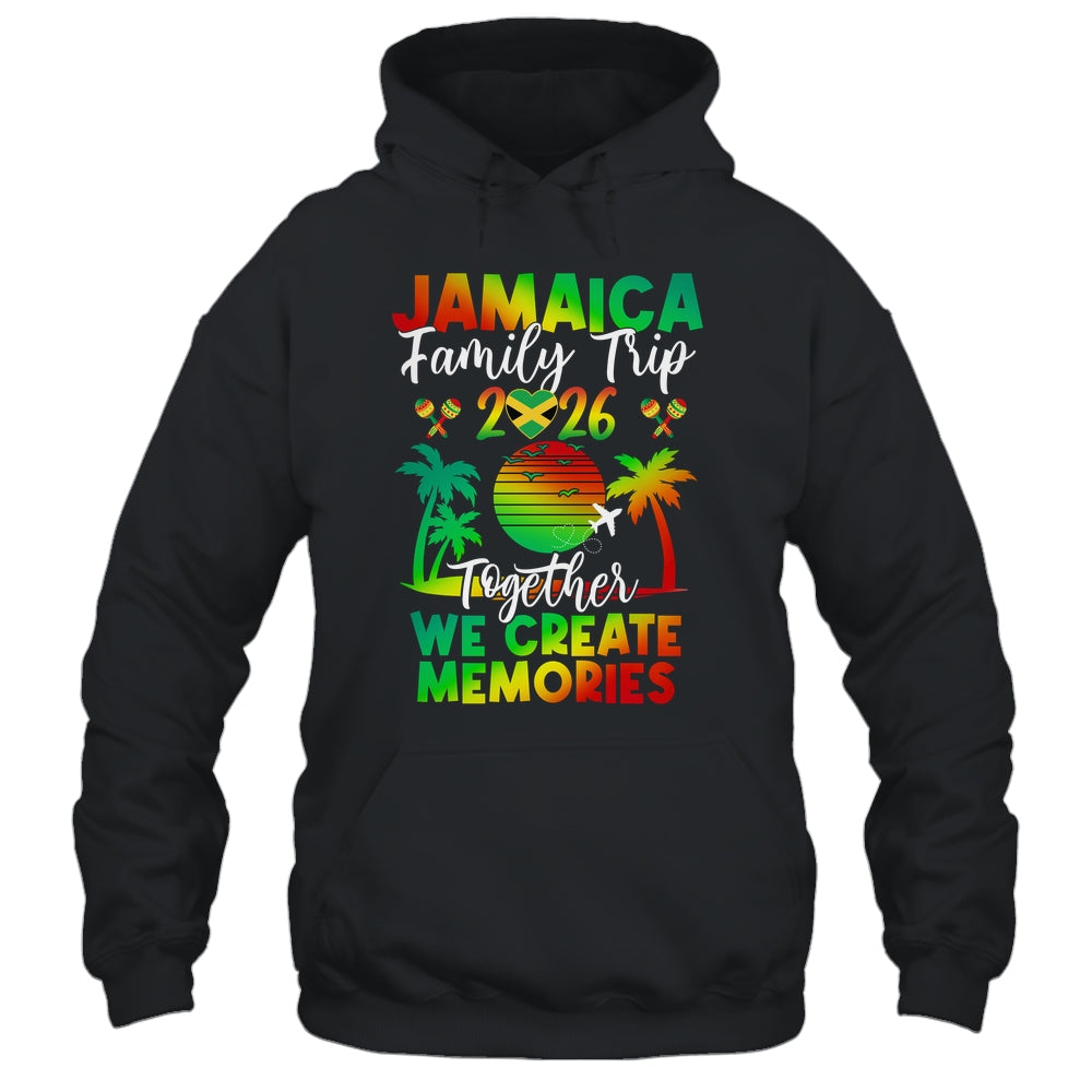 Jamaica Family Trip 2026 We Create Memories Jamaica Vacation Shirt & Tank Top | siriusteestore