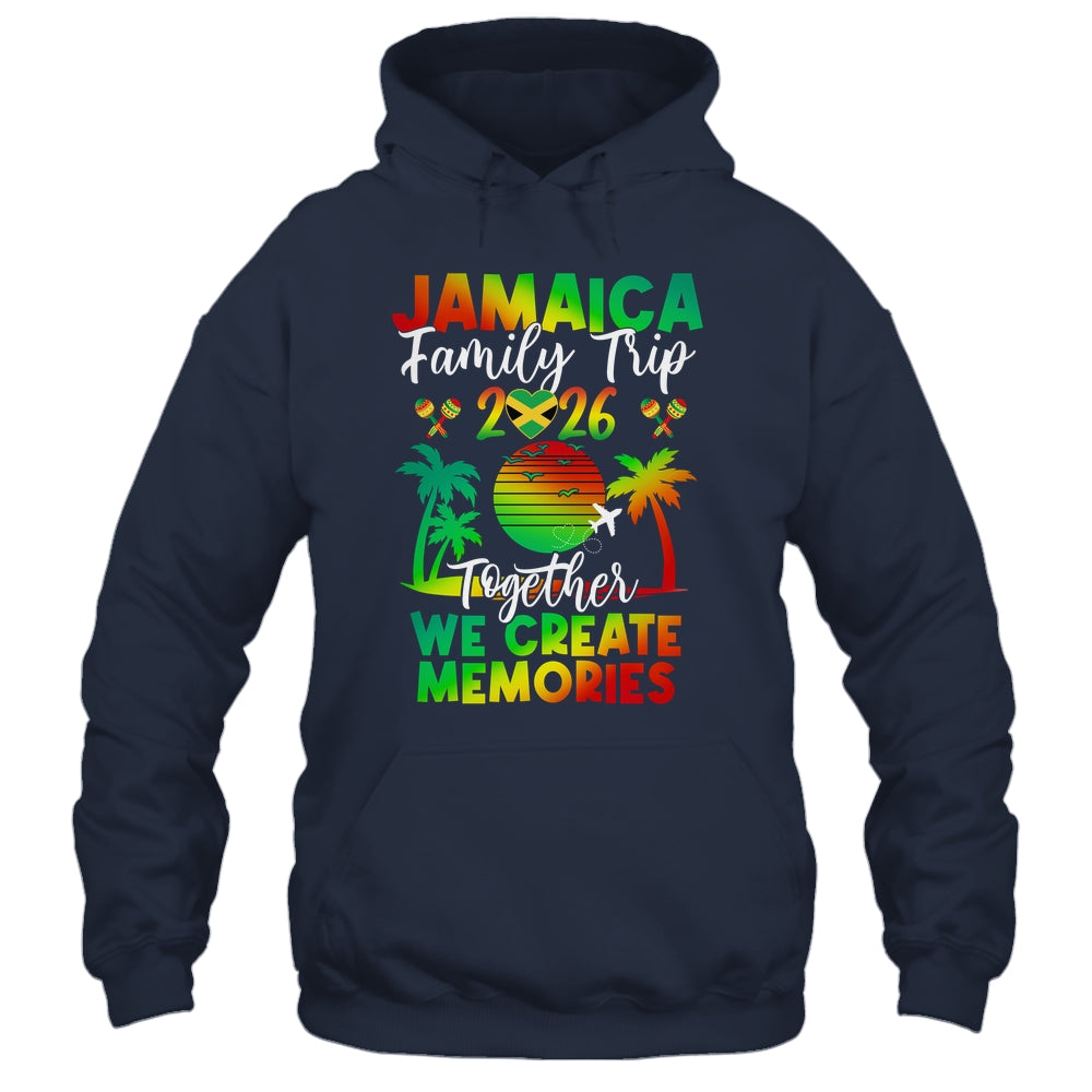 Jamaica Family Trip 2026 We Create Memories Jamaica Vacation Shirt & Tank Top | siriusteestore