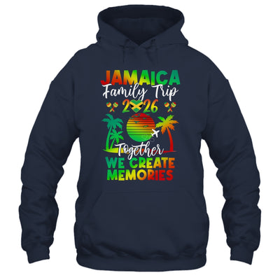 Jamaica Family Trip 2026 We Create Memories Jamaica Vacation Shirt & Tank Top | siriusteestore