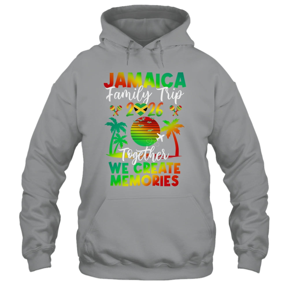 Jamaica Family Trip 2026 We Create Memories Jamaica Vacation Shirt & Tank Top | siriusteestore