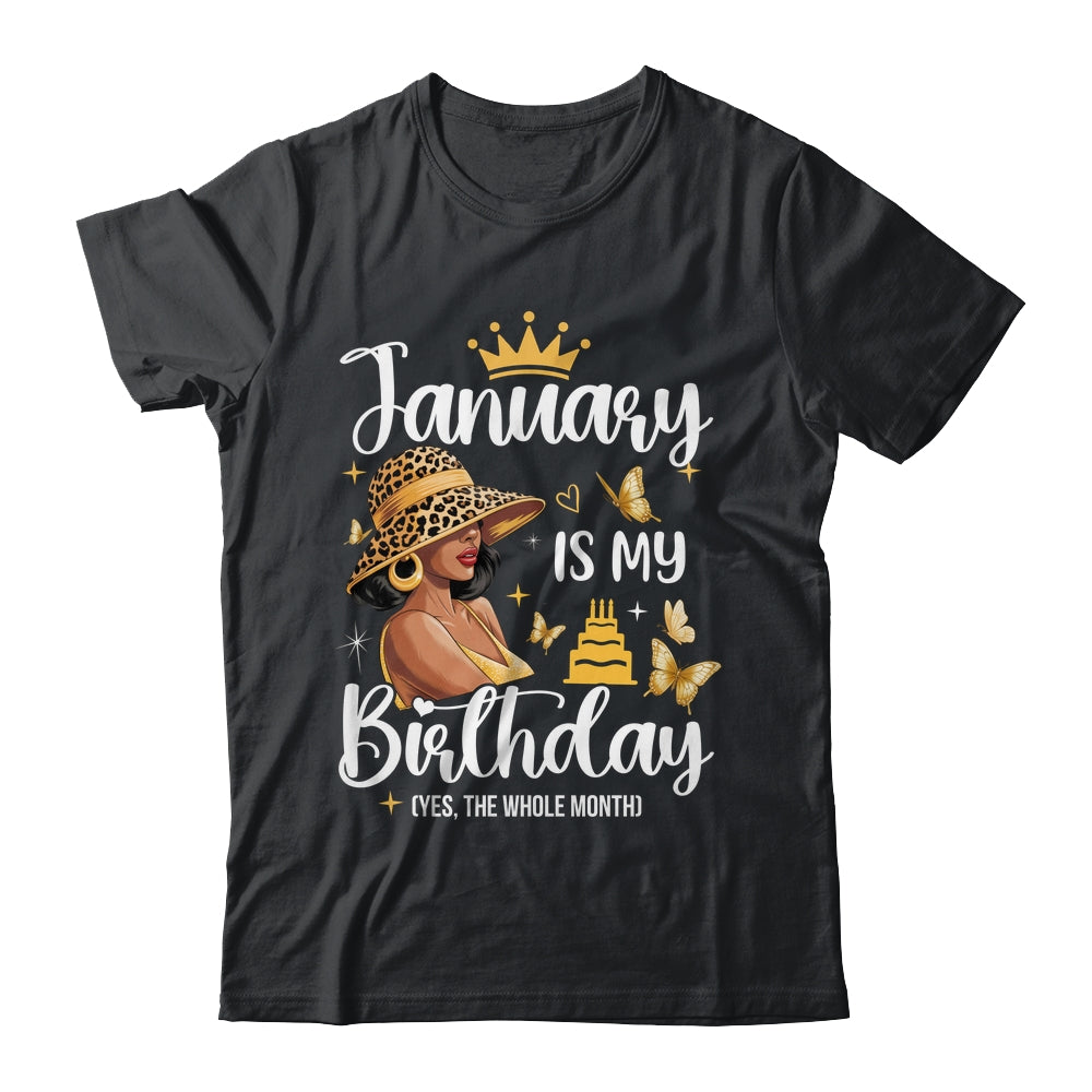 January Is My Birthday African American Woman Birthday Queen Shirt & Tank Top | siriusteestore
