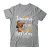 January Is My Birthday African American Woman Birthday Queen Shirt & Tank Top | siriusteestore
