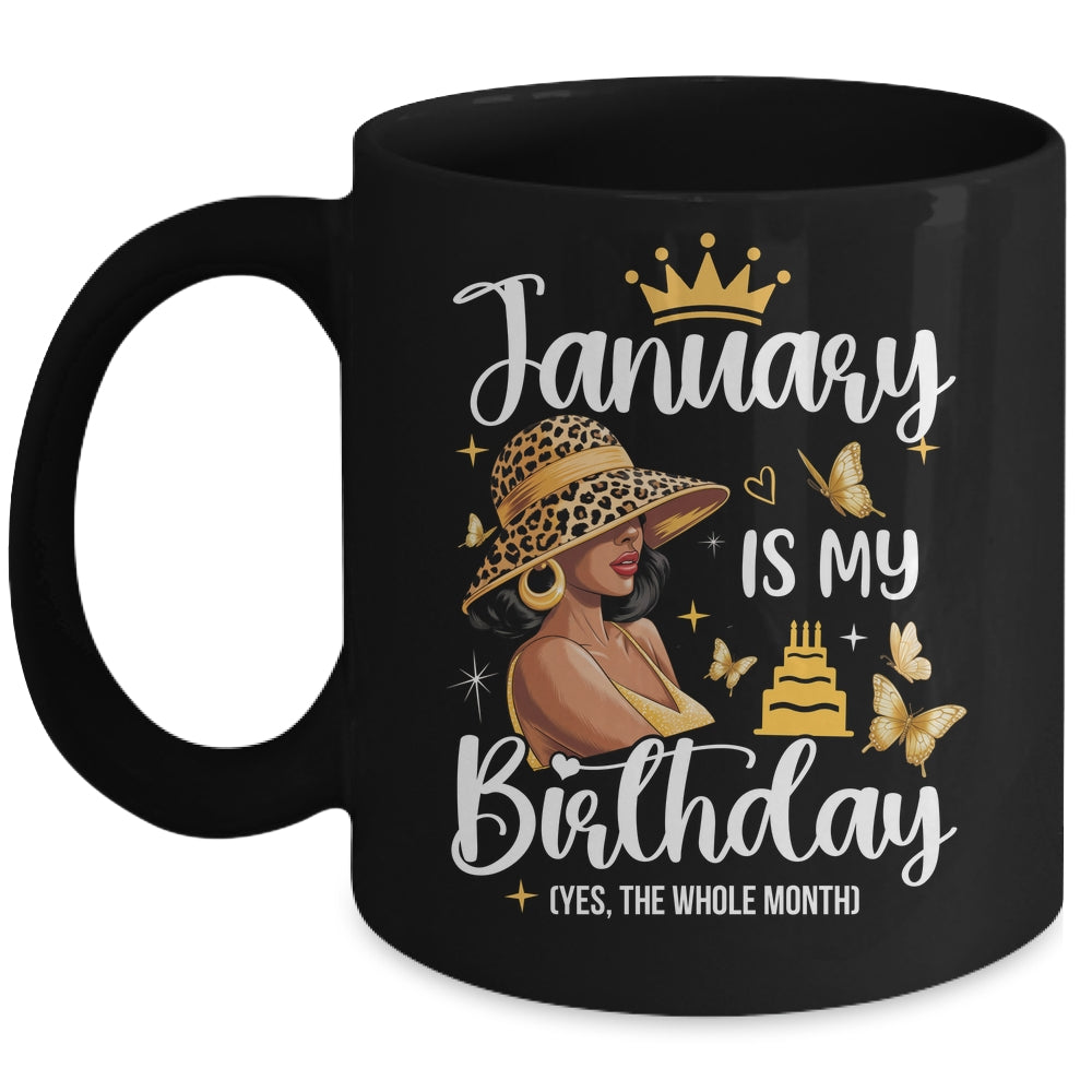 January Is My Birthday African American Woman Birthday Queen Mug | siriusteestore