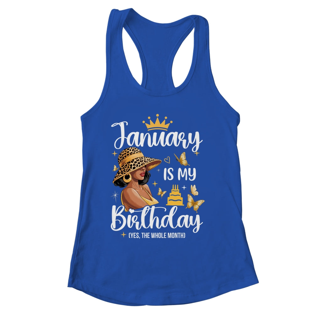 January Is My Birthday African American Woman Birthday Queen Shirt & Tank Top | siriusteestore