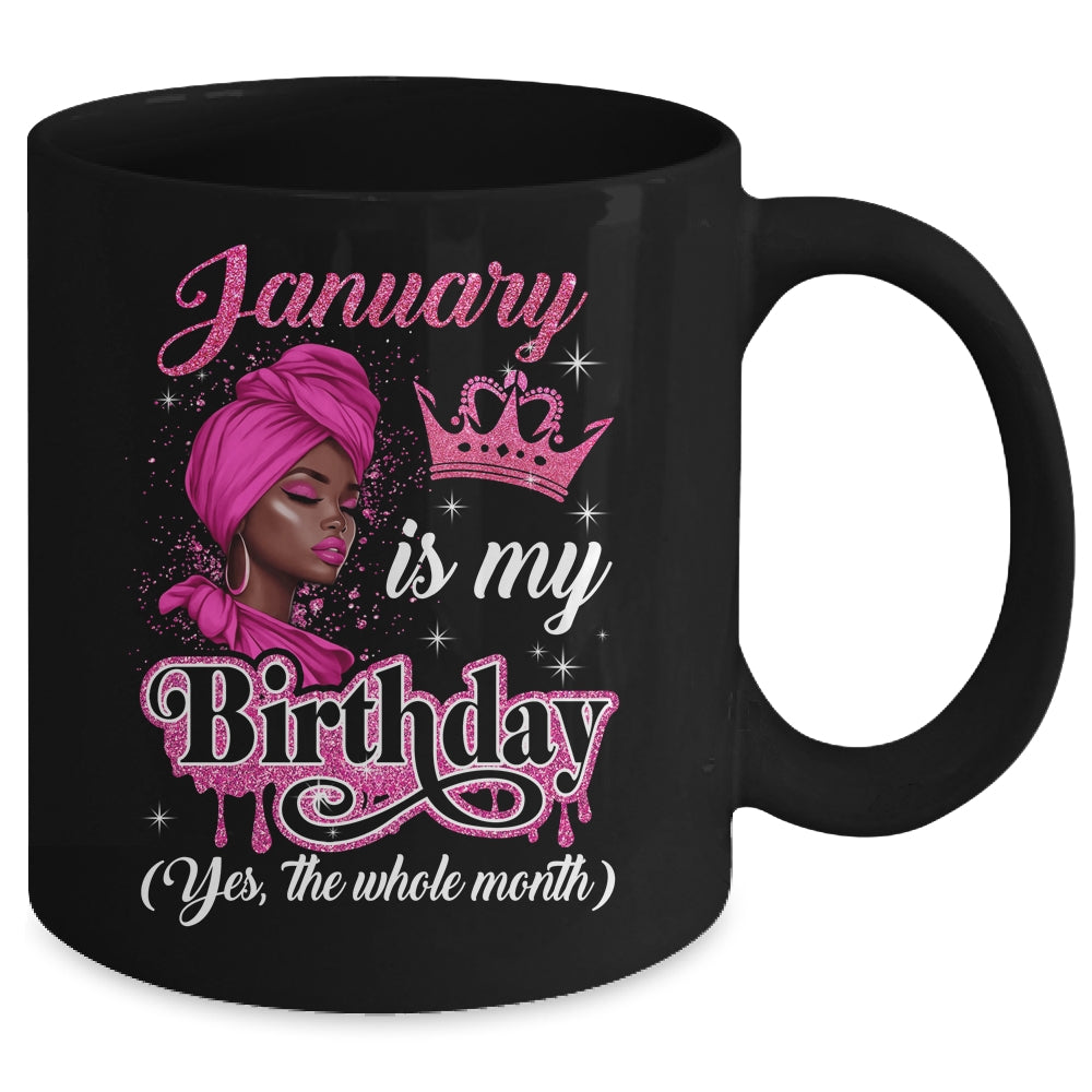 January Is My Birthday African Black Women Birthday Queen Mug | siriusteestore