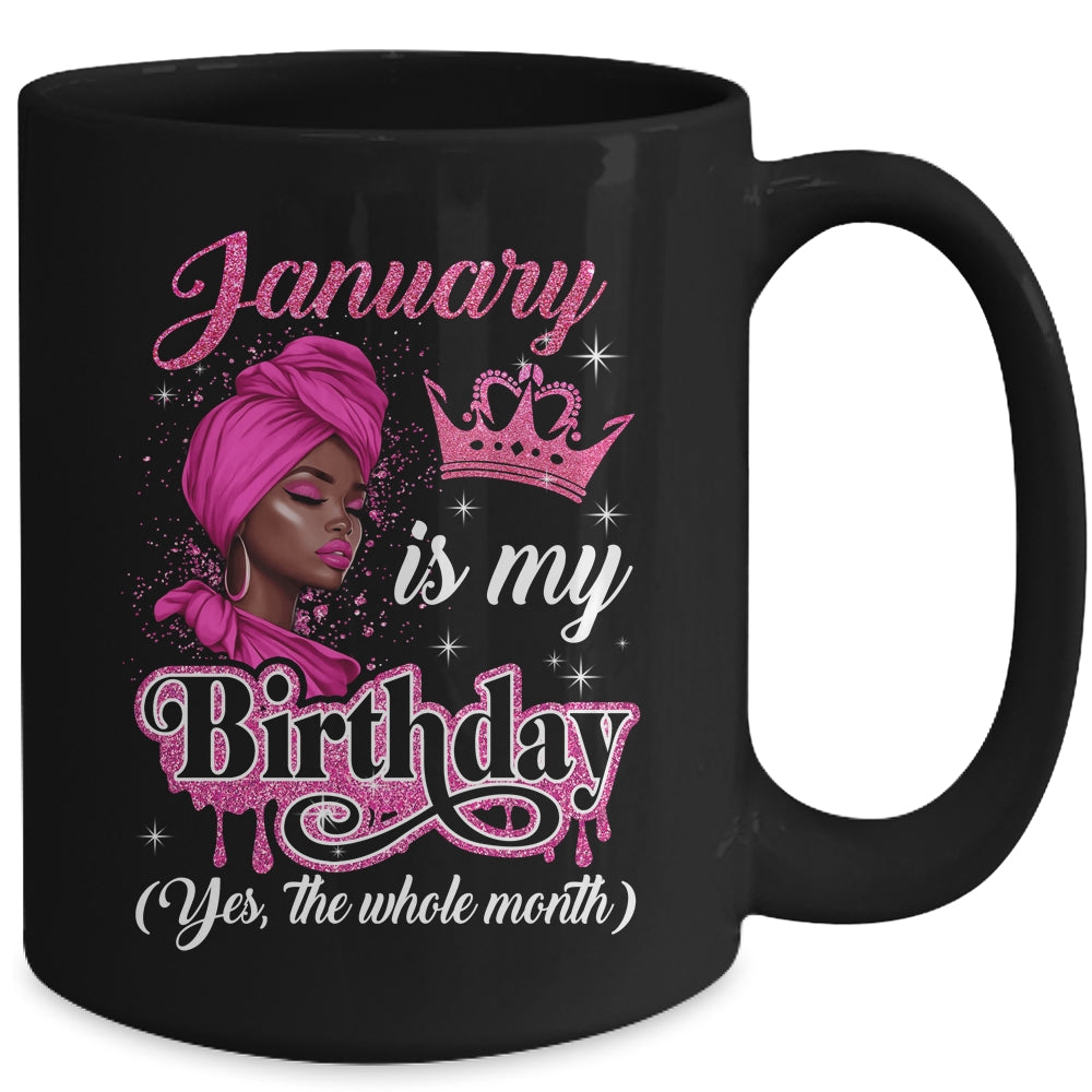 January Is My Birthday African Black Women Birthday Queen Mug | siriusteestore