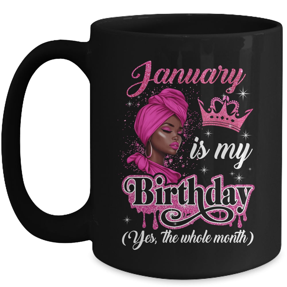 January Is My Birthday African Black Women Birthday Queen Mug | siriusteestore