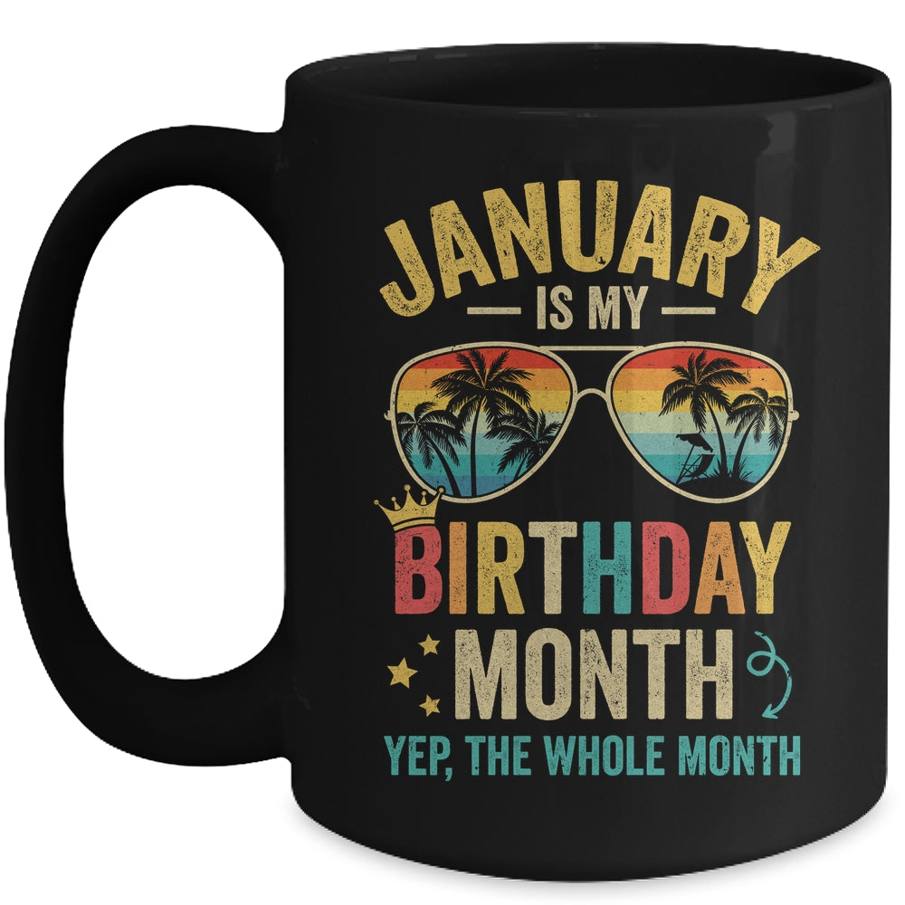 January Is My Birthday Retro Sunglasses Funny Birthday Mug | siriusteestore