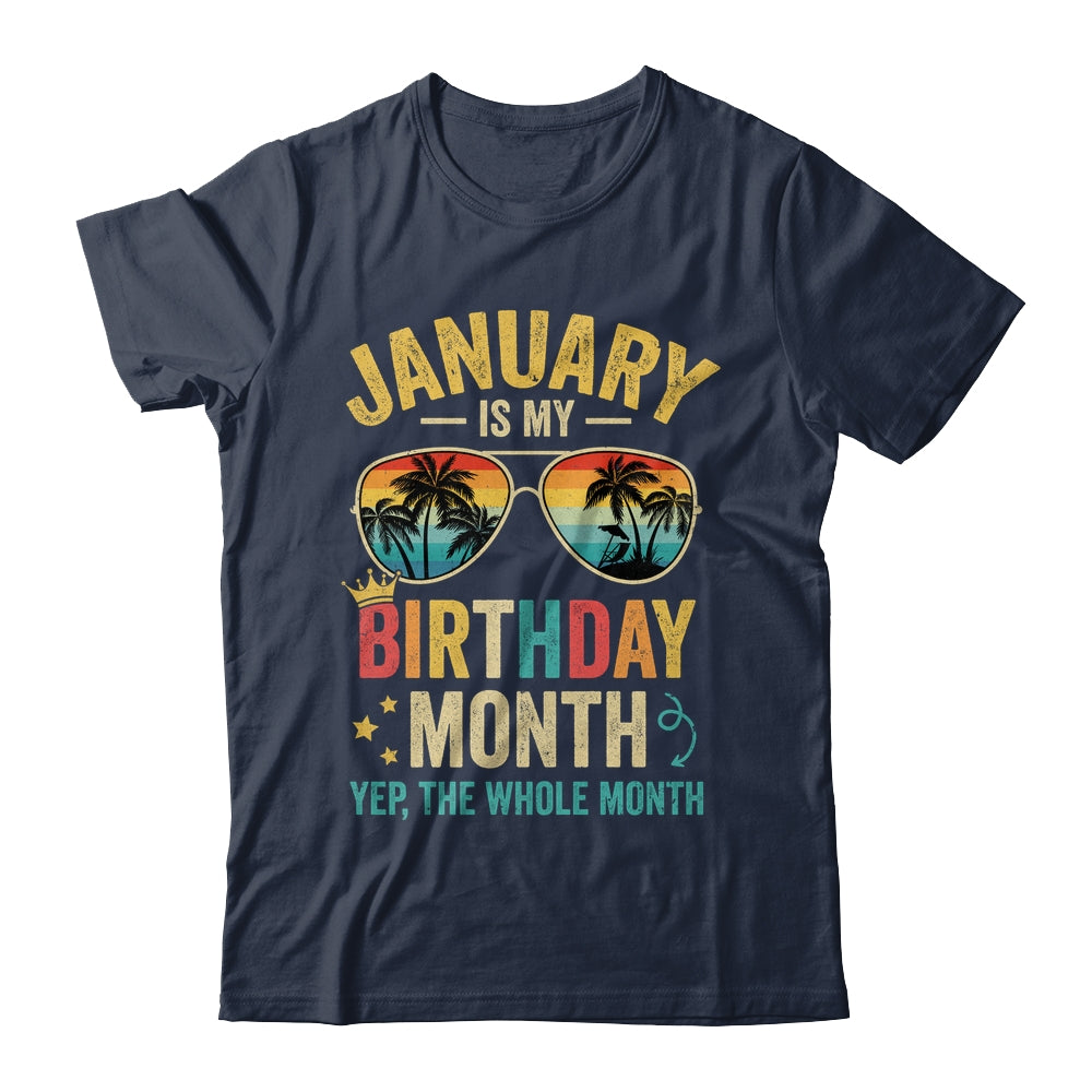 January Is My Birthday Retro Sunglasses Funny Birthday Shirt & Hoodie | siriusteestore