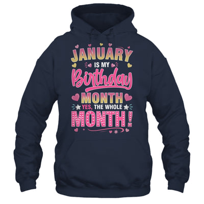 January Is My Birthday Yes The Whole Month For Women Girls Shirt & Tank Top | siriusteestore