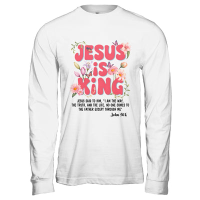 Jesus Is King Christian Women Girls Kids Floral Religious Shirt & Hoodie | siriusteestore