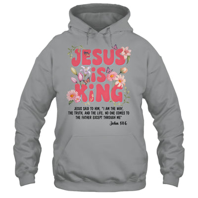 Jesus Is King Christian Women Girls Kids Floral Religious Shirt & Hoodie | siriusteestore