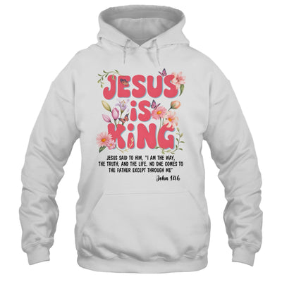 Jesus Is King Christian Women Girls Kids Floral Religious Shirt & Hoodie | siriusteestore