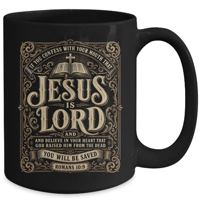 Jesus Is Lord Romans 10 9 Christian Faith Bible Men Women Mug | siriusteestore