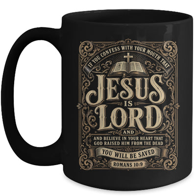 Jesus Is Lord Romans 10 9 Christian Faith Bible Men Women Mug | siriusteestore