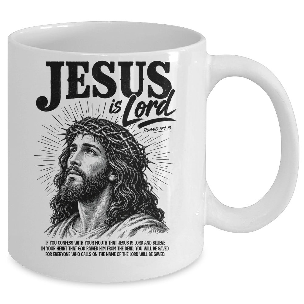 Jesus Is Lord Romans 10 9 Christian Faith Bible Religious Mug | siriusteestore