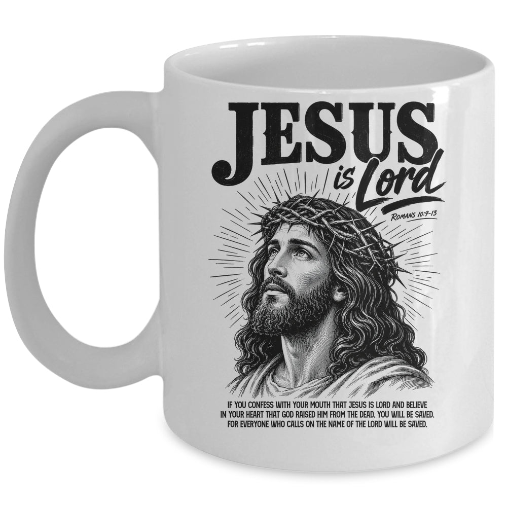 Jesus Is Lord Romans 10 9 Christian Faith Bible Religious Mug | siriusteestore