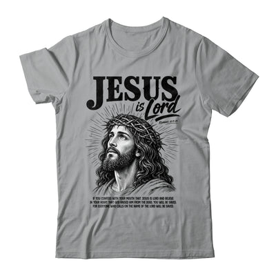Jesus Is Lord Romans 10 9 Christian Faith Bible Religious Shirt & Hoodie | siriusteestore