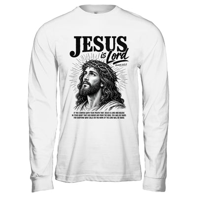 Jesus Is Lord Romans 10 9 Christian Faith Bible Religious Shirt & Hoodie | siriusteestore