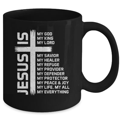 Jesus Is My God King Lord And Savior Cross Christian Christ Mug | siriusteestore