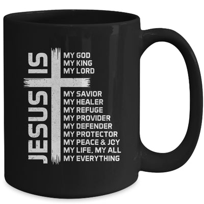 Jesus Is My God King Lord And Savior Cross Christian Christ Mug | siriusteestore