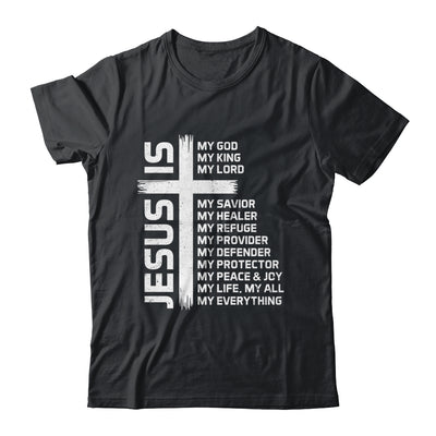 Jesus Is My God King Lord And Savior Cross Christian Christ Shirt & Hoodie | siriusteestore