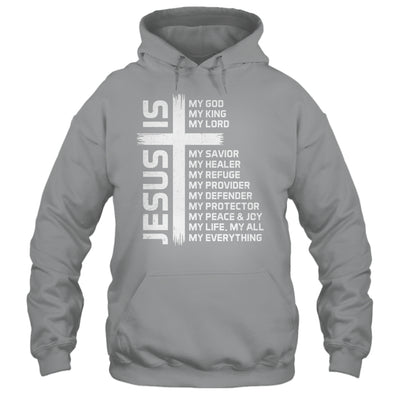 Jesus Is My God King Lord And Savior Cross Christian Christ Shirt & Hoodie | siriusteestore