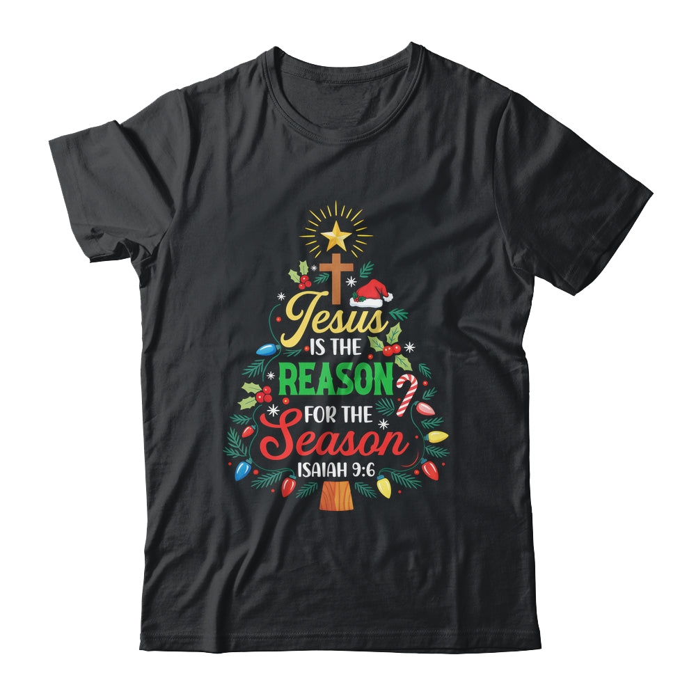 Jesus Is The Reason For The Season Christmas Christian Faith Shirt & Sweatshirt | siriusteestore