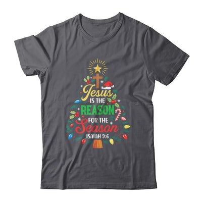 Jesus Is The Reason For The Season Christmas Christian Faith Shirt & Sweatshirt | siriusteestore
