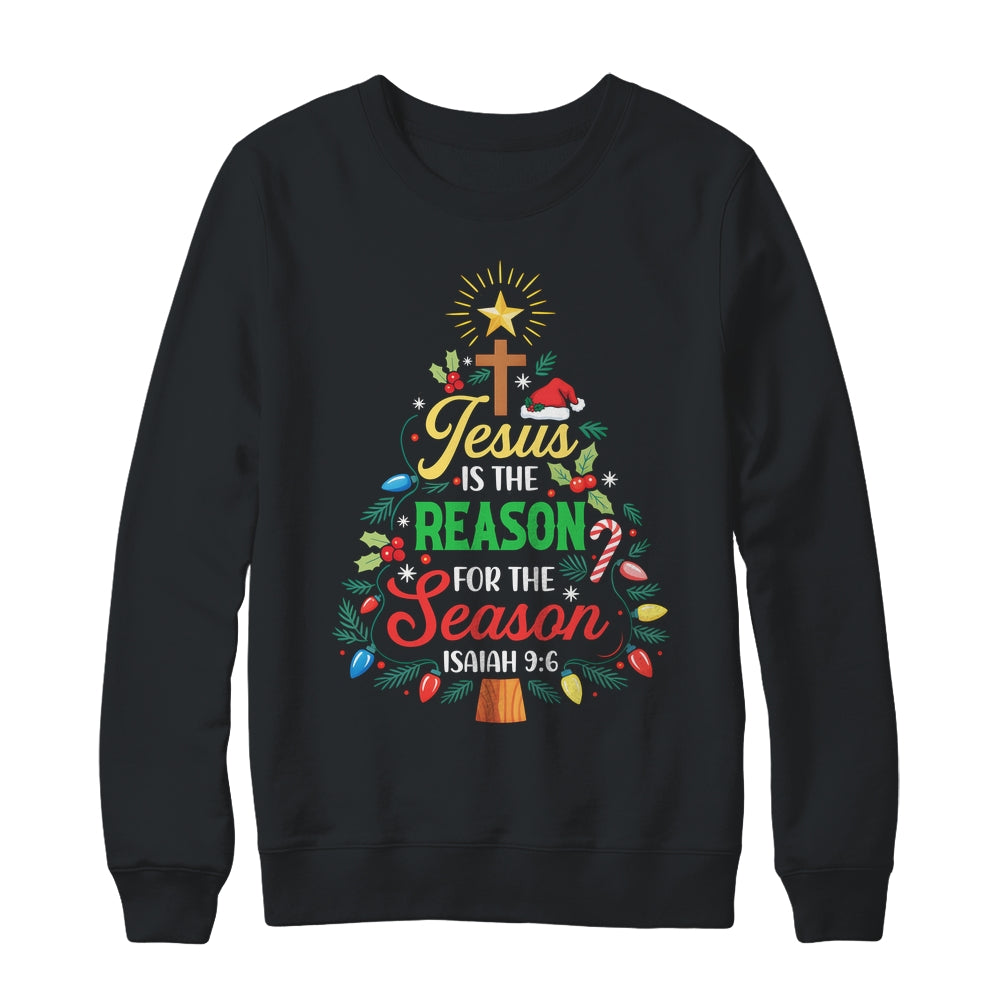Jesus Is The Reason For The Season Christmas Christian Faith Shirt & Sweatshirt | siriusteestore