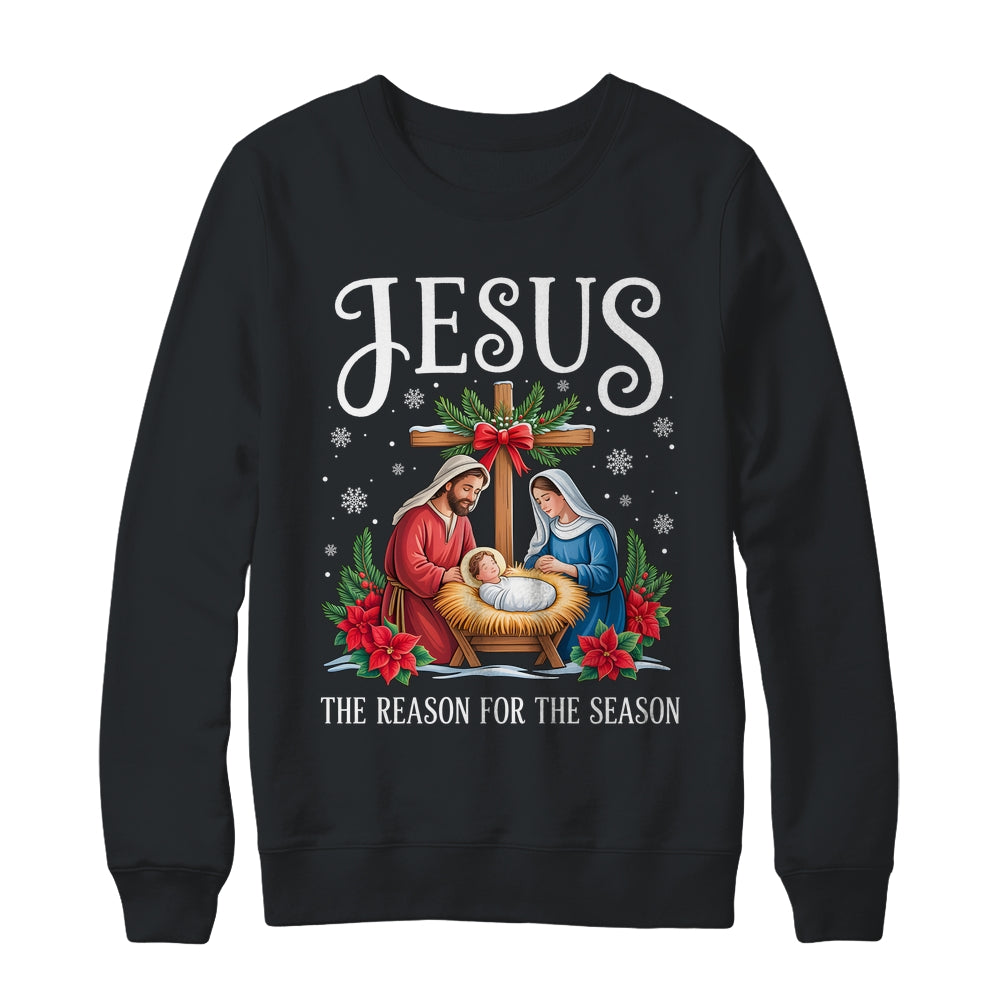 Jesus Is The Reason For The Season Christmas Christian Women Shirt & Sweatshirt | siriusteestore