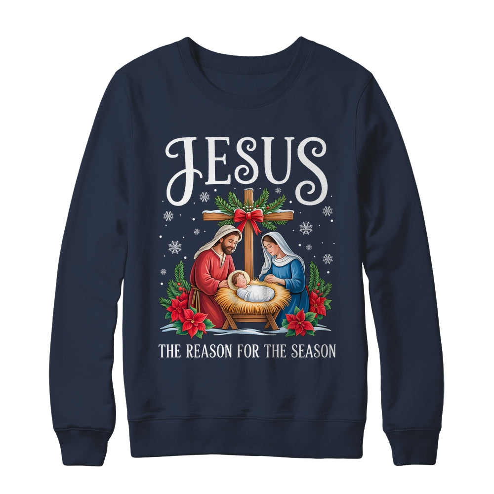 Jesus Is The Reason For The Season Christmas Christian Women Shirt & Sweatshirt | siriusteestore