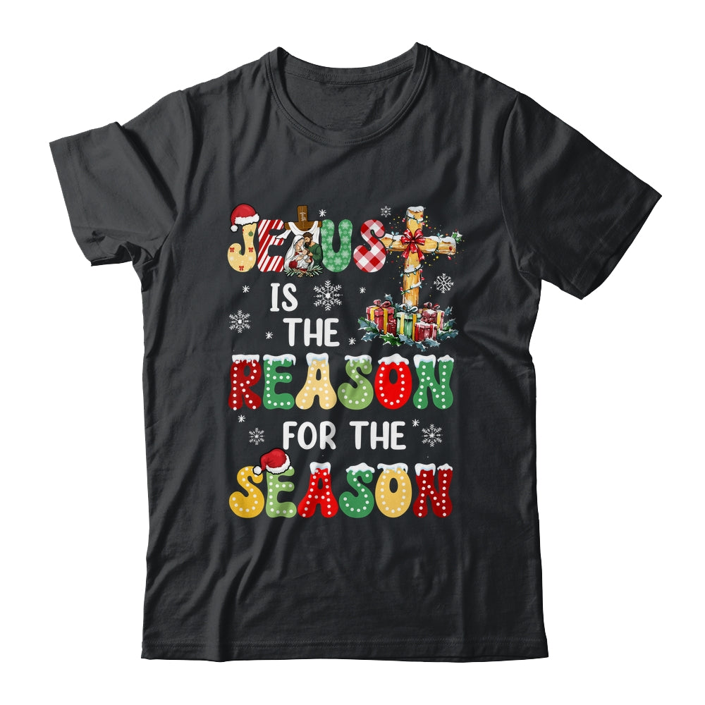 Jesus Is The Reason For The Season Christmas Christian Xmas Shirt & Sweatshirt | siriusteestore