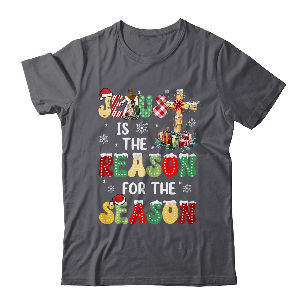 Jesus Is The Reason For The Season Christmas Christian Xmas Shirt & Sweatshirt | siriusteestore