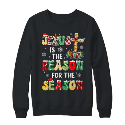 Jesus Is The Reason For The Season Christmas Christian Xmas Shirt & Sweatshirt | siriusteestore