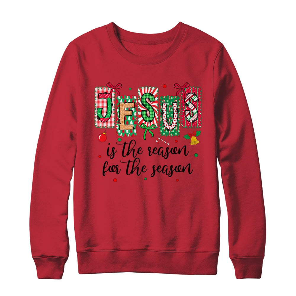 Jesus Is The Reason For The Season Coquette Christmas Christian Shirt & Sweatshirt | siriusteestore