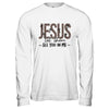 Jesus Let Them See You In Me Christian Religious Bible Verse Shirt & Hoodie | siriusteestore