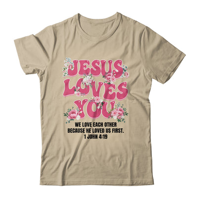 Jesus Loves You Christian Women Girls Kids Floral Religious Shirt & Sweatshirt | siriusteestore