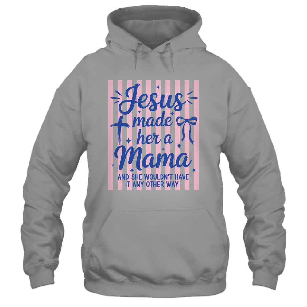 Jesus Made Her A Mama Coquette Christian Mom Mothers Day Shirt & Tank Top | siriusteestore