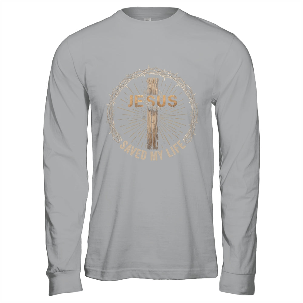 Jesus Saved My Life Christian Religious Bible Church Shirt & Hoodie | siriusteestore