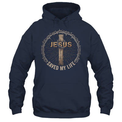 Jesus Saved My Life Christian Religious Bible Church Shirt & Hoodie | siriusteestore