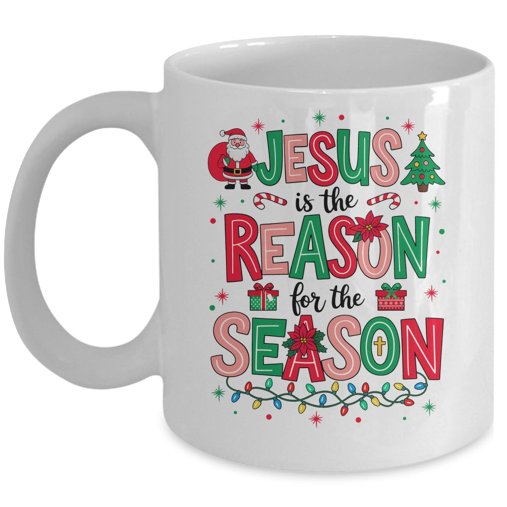 Jesus The Reason For The Season Christmas Men Women Kids Mug | siriusteestore