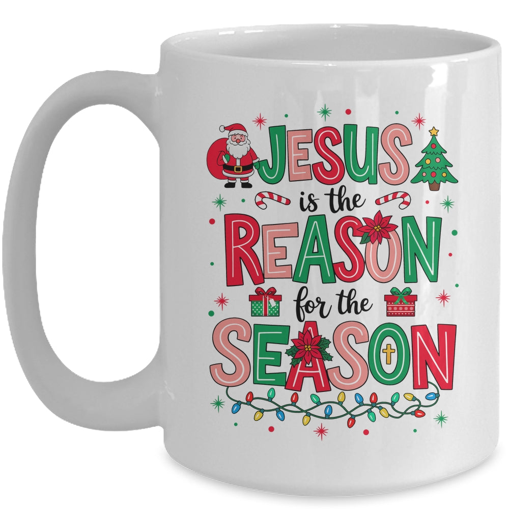 Jesus The Reason For The Season Christmas Men Women Kids Mug | siriusteestore