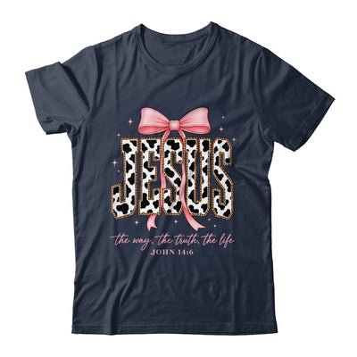 Jesus The Way The Truth The Life Faith Coquette Bow Cow Farm Shirt & Sweatshirt | siriusteestore