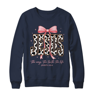 Jesus The Way The Truth The Life Faith Coquette Bow Cow Farm Shirt & Sweatshirt | siriusteestore