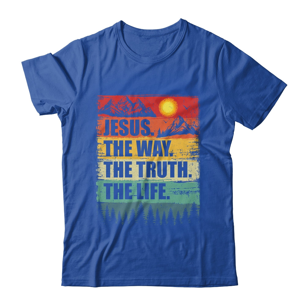 Jesus The Way Truth Life Women Men Kids Christian Worship Shirt & Hoodie | siriusteestore