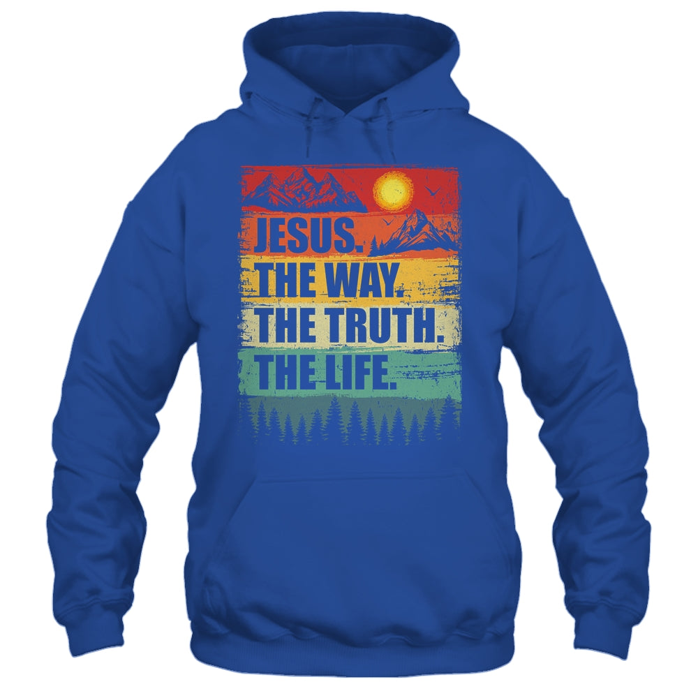 Jesus The Way Truth Life Women Men Kids Christian Worship Shirt & Hoodie | siriusteestore