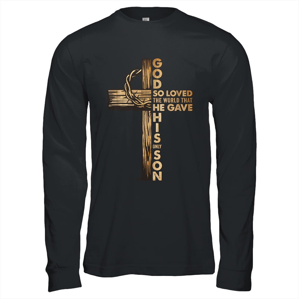 John 3:16 Jesus Christian Cross Bible Faith Religious Shirt & Hoodie | siriusteestore