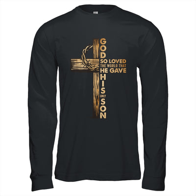 John 3:16 Jesus Christian Cross Bible Faith Religious Shirt & Hoodie | siriusteestore